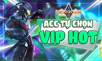 ACC LIÊN QUÂN VIP